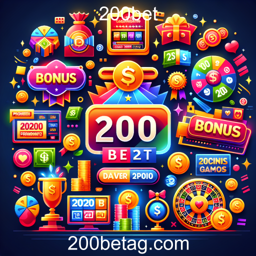 Descubra as Melhores Ofertas no 200bet: Oportunidades Imperdíveis para Apostadores